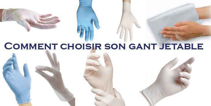 Gants jetables : Comment choisir ses gants jetables