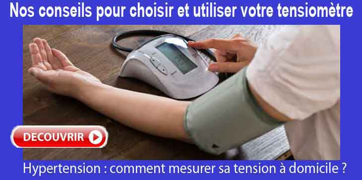 Hypertension comment mesurer sa tension a domicile